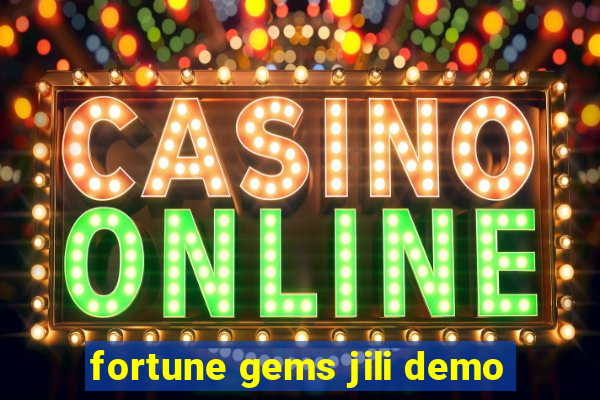 fortune gems jili demo