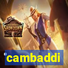 cambaddi