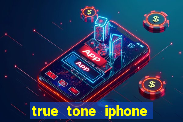 true tone iphone economiza energia