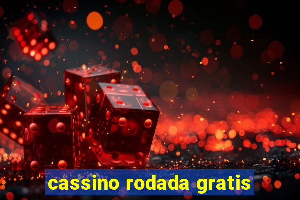 cassino rodada gratis