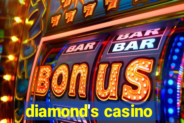 diamond's casino