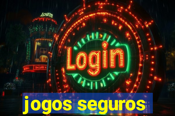 jogos seguros