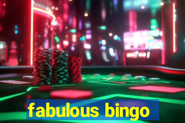 fabulous bingo