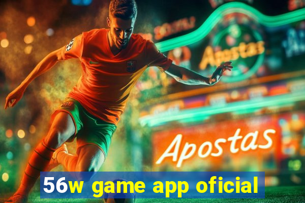 56w game app oficial