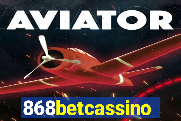 868betcassino