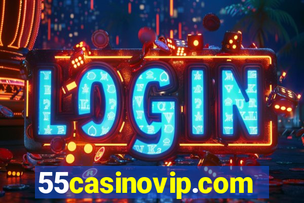 55casinovip.com