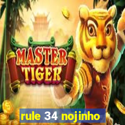 rule 34 nojinho