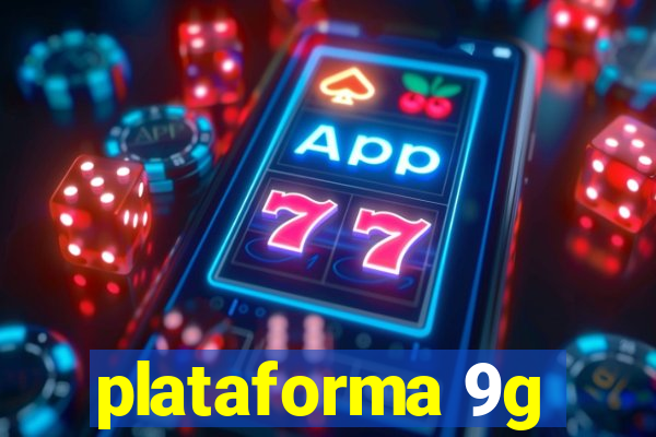 plataforma 9g