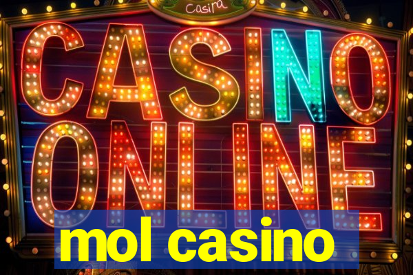 mol casino