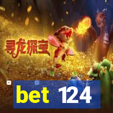 bet 124