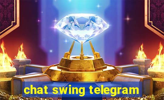 chat swing telegram