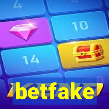 betfake