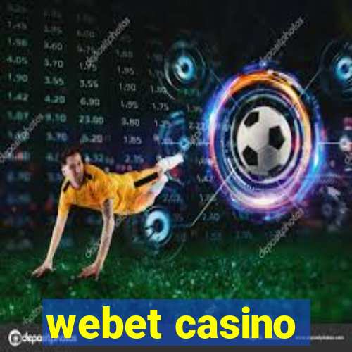 webet casino