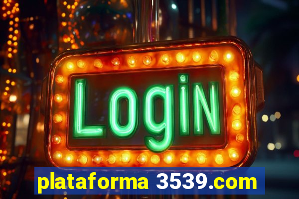 plataforma 3539.com