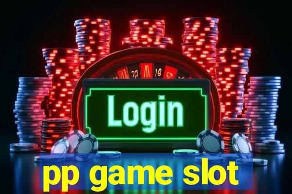 pp game slot