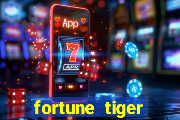 fortune tiger depósito 1 real