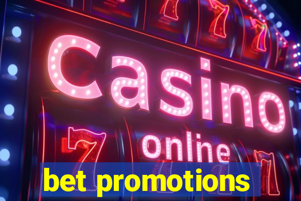 bet promotions