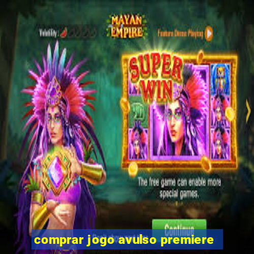 comprar jogo avulso premiere