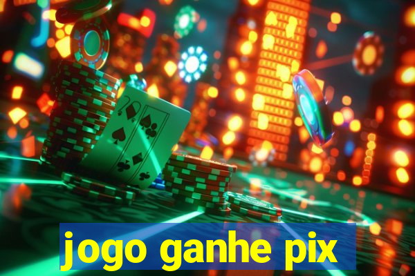 jogo ganhe pix