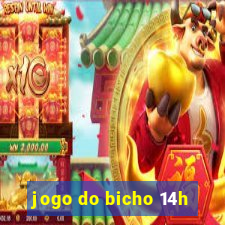 jogo do bicho 14h