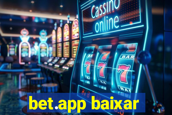 bet.app baixar