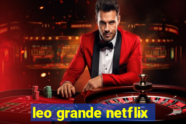 leo grande netflix