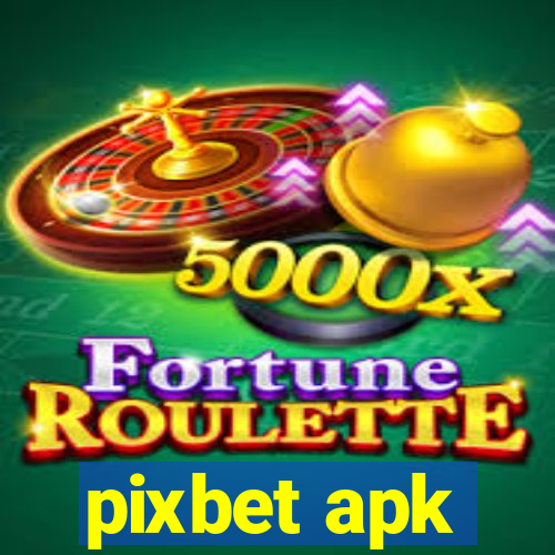 pixbet apk