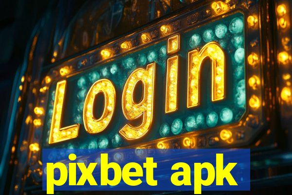 pixbet apk