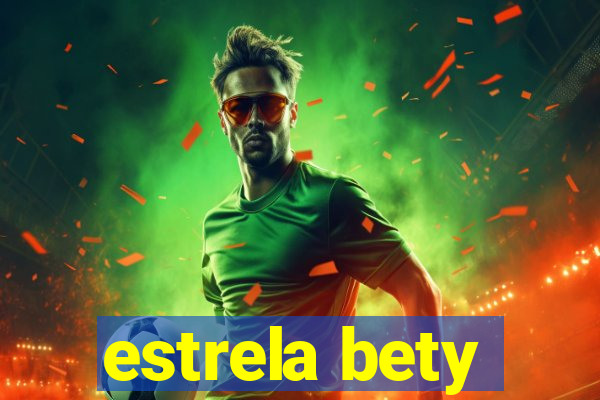 estrela bety