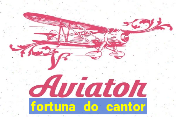 fortuna do cantor sorocaba 2023