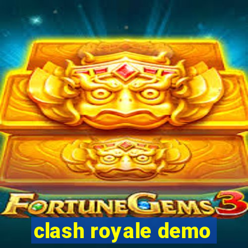 clash royale demo