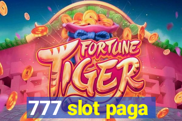 777 slot paga