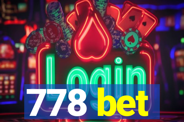 778 bet