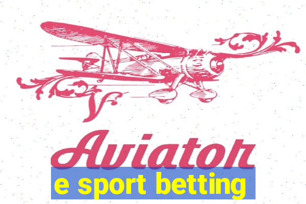 e sport betting