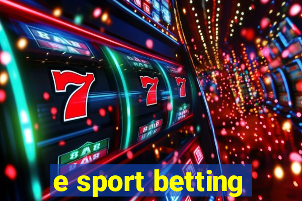 e sport betting