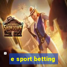 e sport betting