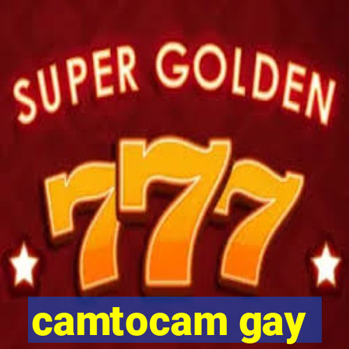 camtocam gay