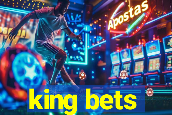 king bets