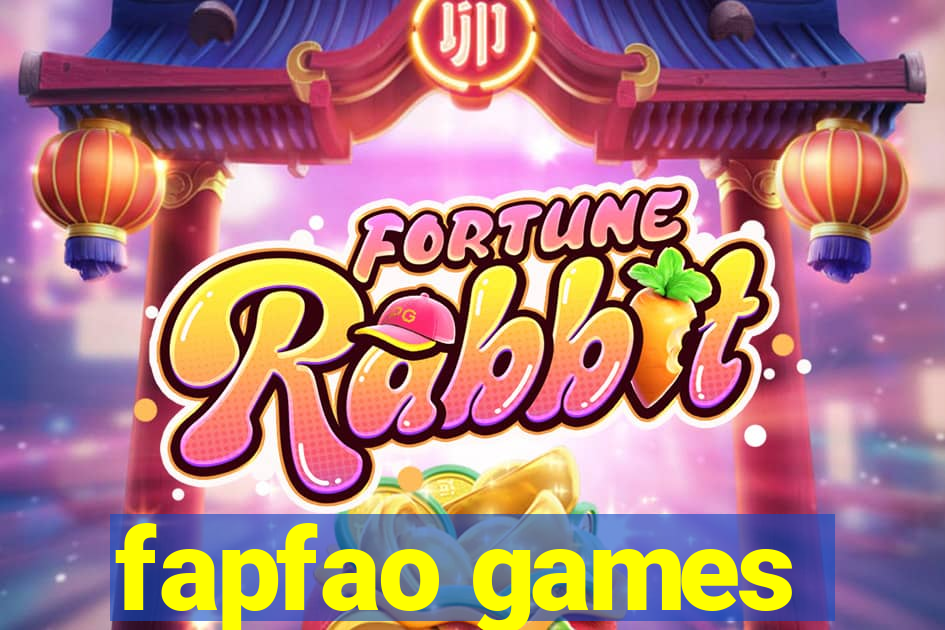 fapfao games