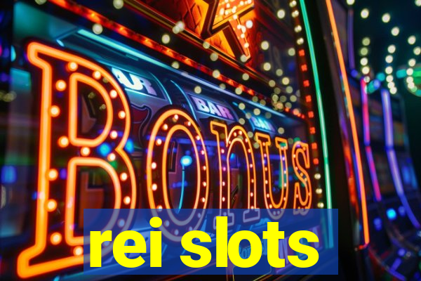 rei slots