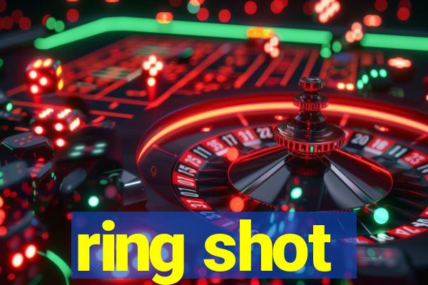 ring shot