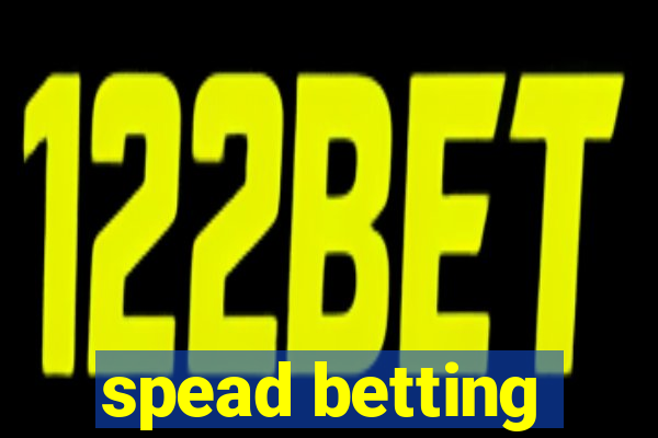 spead betting