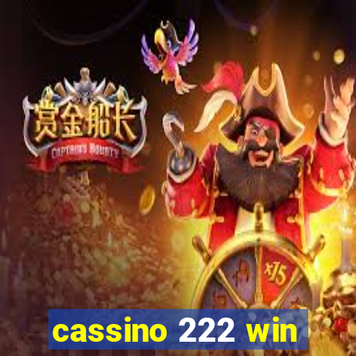 cassino 222 win