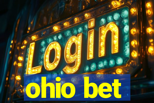 ohio bet