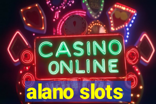 alano slots