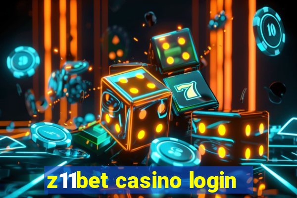 z11bet casino login