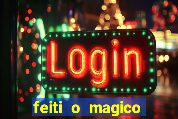 feiti o magico manga ler online