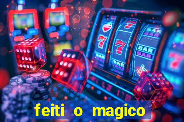 feiti o magico manga ler online