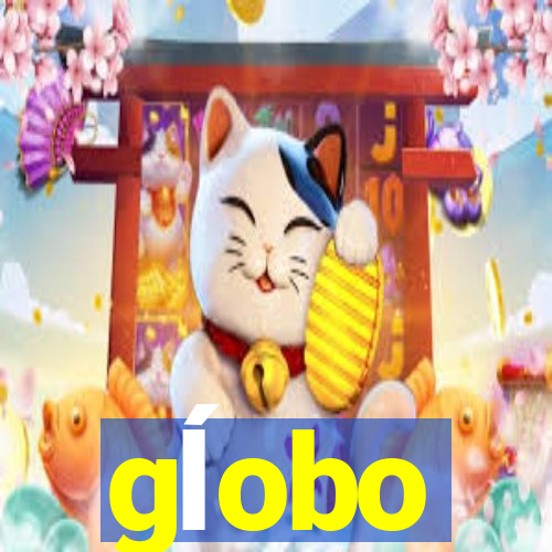 gĺobo