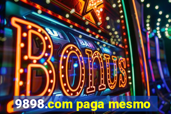 9898.com paga mesmo